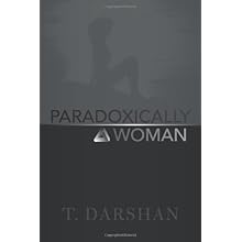 Paradoxically a Woman\/T. Darshan:图书比价:琅