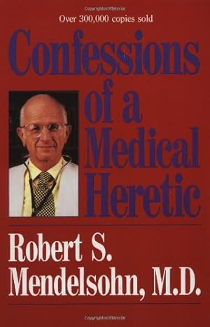 confessions medical heretic 平装