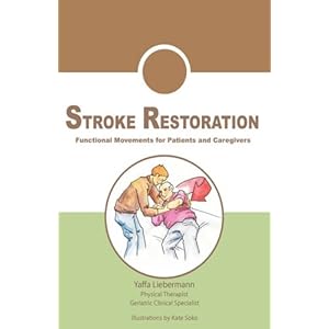 Stroke Restoration: Functional Movements
