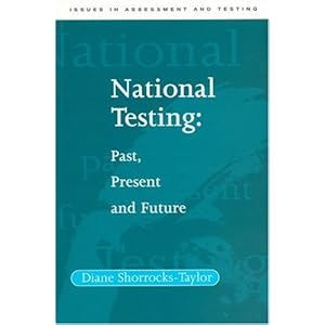 National Testing: Past, Present And Furute