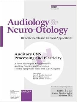 Auditory CNS Processing and Plasticity: v. 6, N