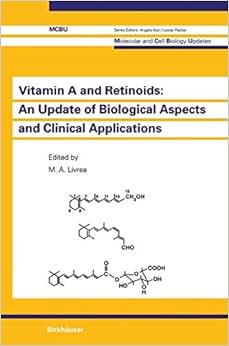 《Vitamin A and Retinoids: An Update of Biolo