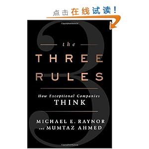 The Three Rules: How Exceptional Companies Think
