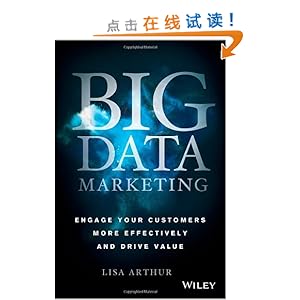 Big Data Marketing: Engage Your Customers More Effectively and Drive Value