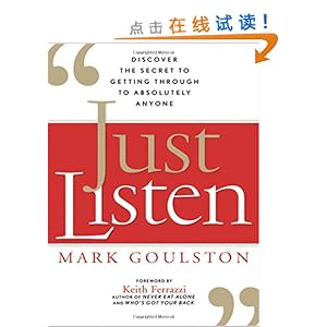 Just Listen: Discover the Secret to Getting Through to Absolutely Anyone