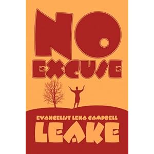 《No Excuse》 Evangelist Lena Campbell Leake【摘要 书评 试读】图书