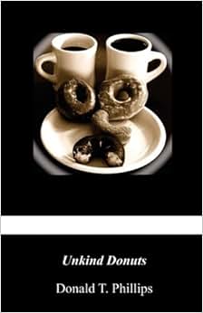 Unkind Donuts\/Donald T Phillips-图书-亚马逊中