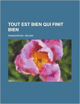 《Tout Est Bien Qui Finit Bien》 【摘要 书评 试