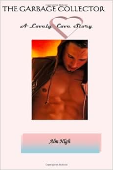 The Garbage Collector\/Alm Hlgh-图书-亚马逊中