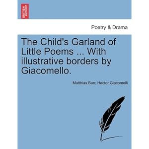 the child s garland of little poems ... with illustrative borders by giacomello. 读后感 评论
