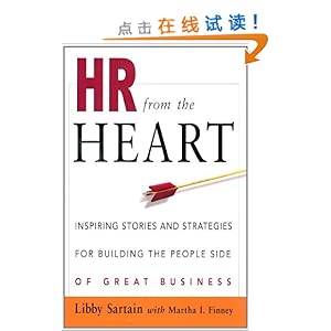 HR from the Heart: Inspiring Stories and Strategies for Building the People Side of Great Business