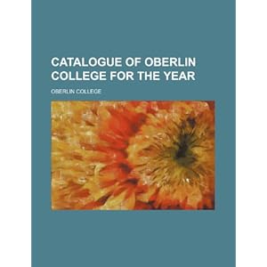 《Catalogue of Oberlin College for the Year》 O