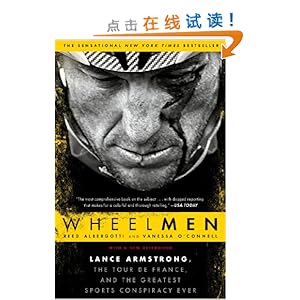 Wheelmen: Lance Armstrong, the Tour de France, and the Greatest Sports Conspiracy Ever
