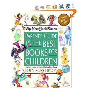 The New York Times Parent's Guide to the Best Books for Children: 3rd Edition Revised and Updated