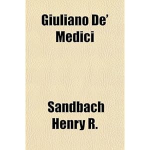 giuliano de medici a drama in five acts with other poems
