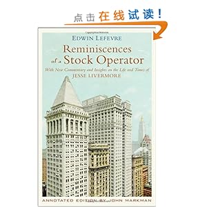 Reminiscences of a Stock Operator: With New Commentary and Insights on the Life and Times of Jesse Livermore