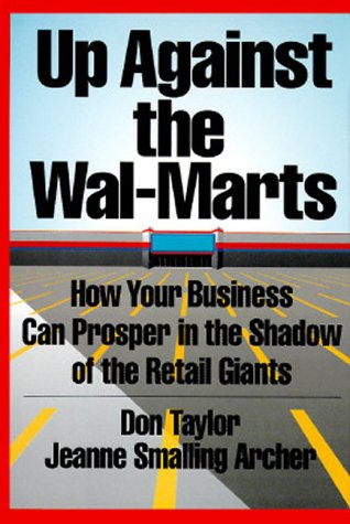 up against wal marts how your business can prosper shadow retail giants