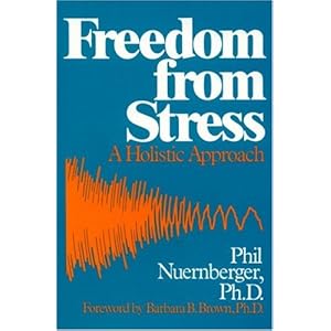 Freedom from Stress: A Holistic Approach