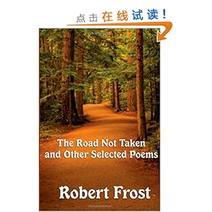 The Road Not Taken and Other Selected Poem