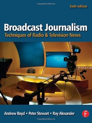broadcast journalism, sixth edition techniques radio television news 平装