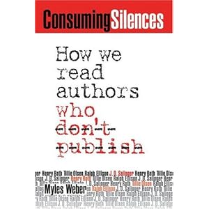 consuming silences how we read authors who don t publish