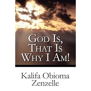 God Is, That Is Why I Am!