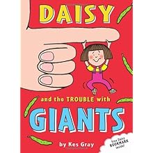 daisy trouble with giants kes gray,nick sharratt 插图作者 ,garry parsons 插图作者