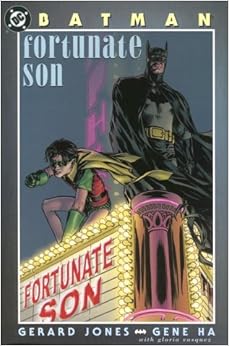 《Batman, Fortunate Son: Fortunate Son》 Ge