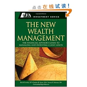 The New Wealth Management: The Financial Advisors Guide to Managing and Investing Client Assets