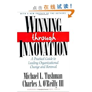 Winning Through Innovation: A Practical Guide to Leading Organizational Change and Renewal