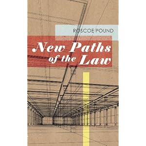 New Paths of the Law\/Roscoe Pound-图书-亚马