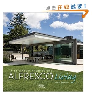 Alfresco Living: 21st Century Architecture