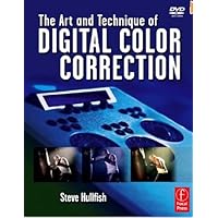 The Art and Technique of Digital Color Correction