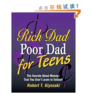 Rich Dad, Poor Dad for Teens: The Secrets About Money - That You Don't Learn in School!