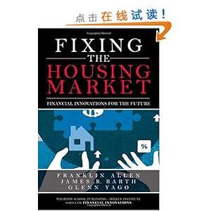 Fixing the Housing Market: Financial Innovations for the Future