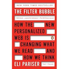 filter bubble how new personalized web is changing what we read how we think eli pariser