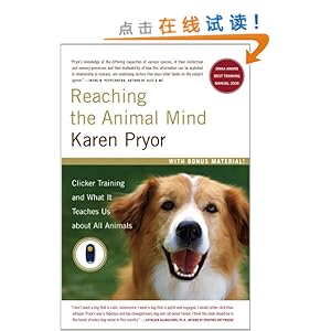Reaching the Animal Mind: Clicker Training and What It Teaches Us About All Animals