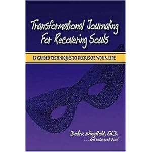 transformational journaling for recovering souls 15 guided techniques to recreate your life