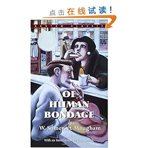 Of Human Bondage (Bantam Classics)