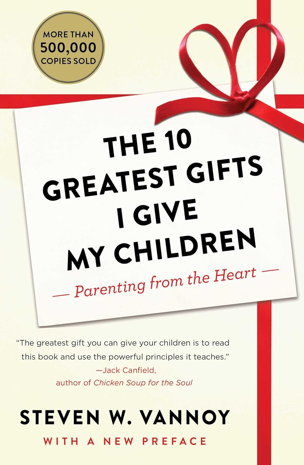the 10 greatest gifts i give my children: parenting from the
